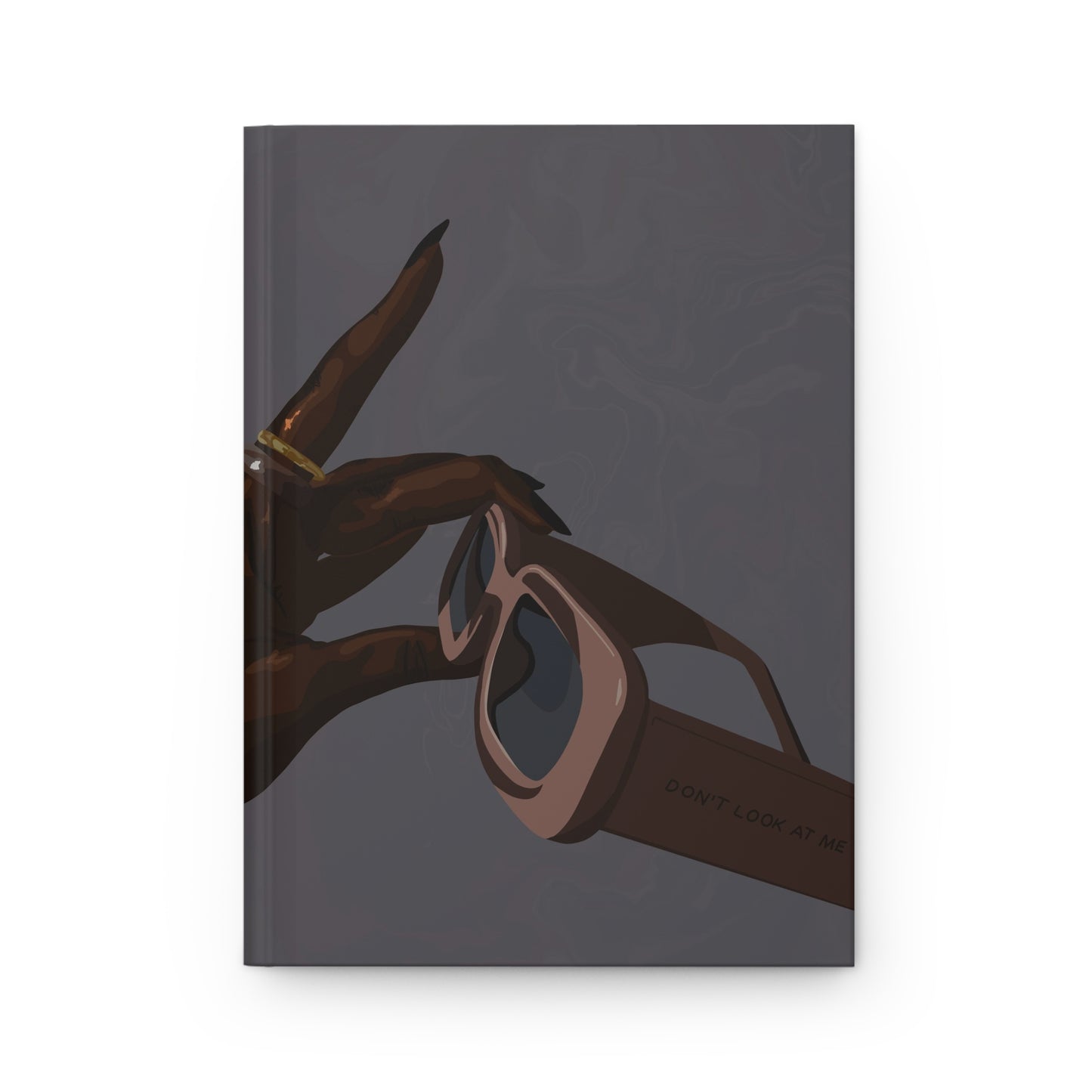 Don't Looks At Me Notebook