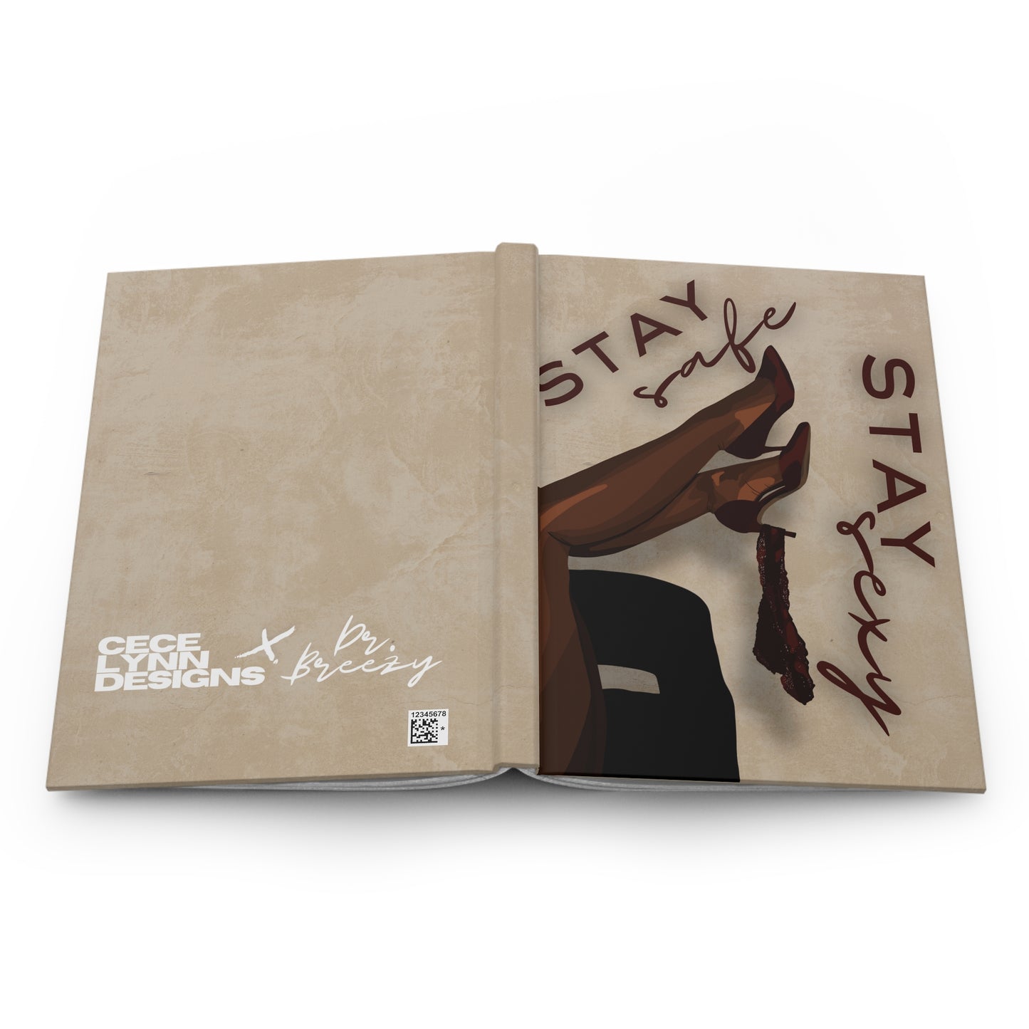 CeceLynnDesigns x Dr. Breezy Stay Sexy Hardcover Journal