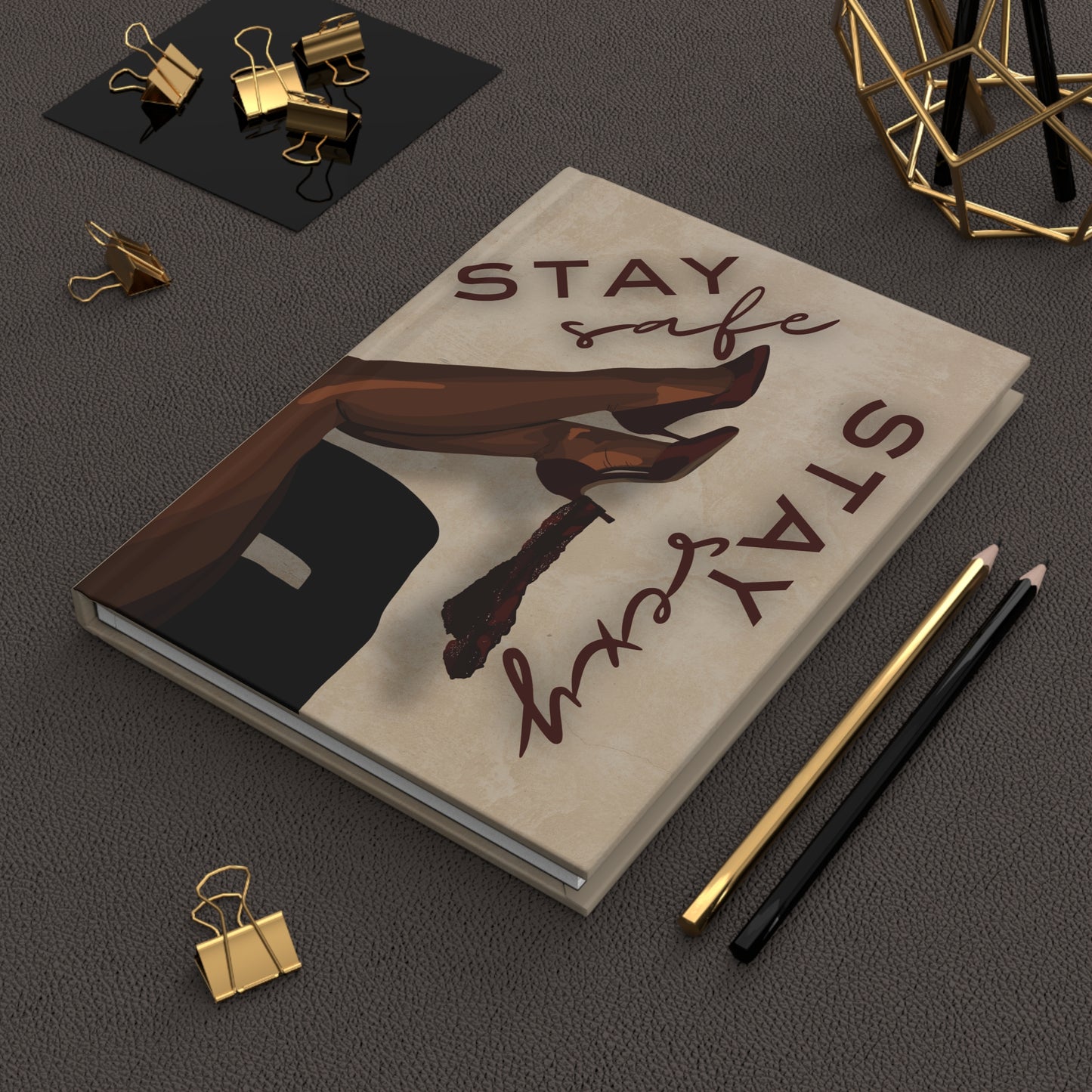 CeceLynnDesigns x Dr. Breezy Stay Sexy Hardcover Journal