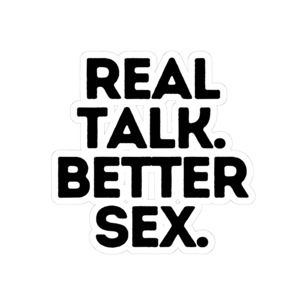CeceLynnDesigns x Dr. Breezy Real Talk Better Sex Kiss-Cut Sticker