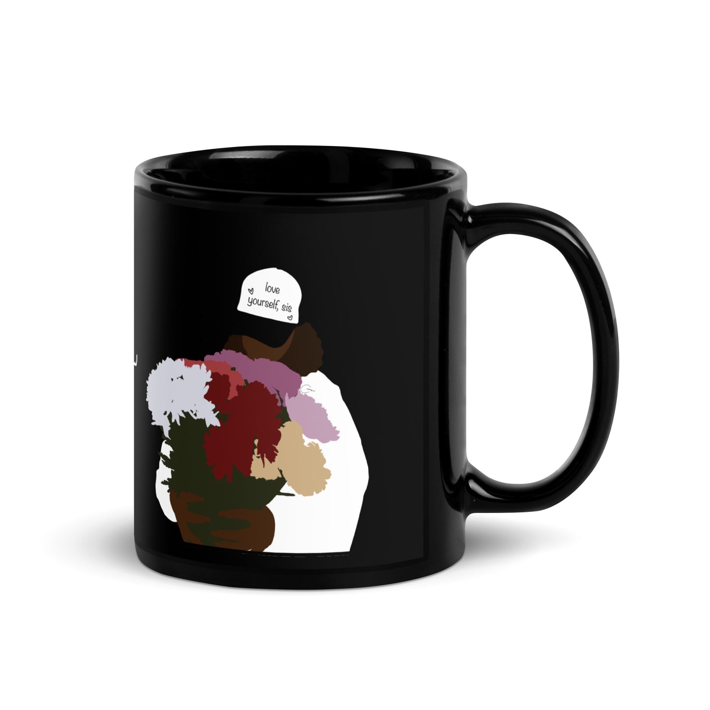 Love Yourself Sis Mug