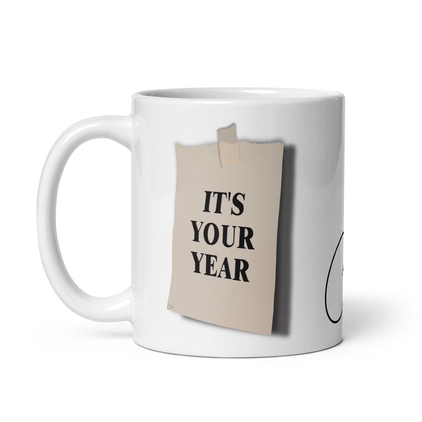 It's Your Year Mug